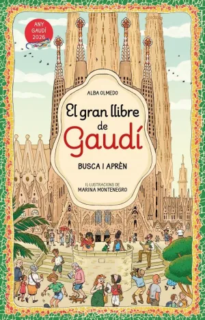 EL GRAN LLIBRE D'EN GAUDÍ. BUSCA I APRÈN