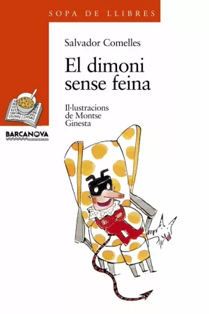 EL DIMONI SENSE FEINA EL DIMONI SENSE FEINA