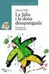 LA JÚLIA I LA DONA DESAPAREGUDA