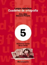 CUADERNO DE ORTOGRAFIA 5 LENGUA CASTELLANA, 4 EP