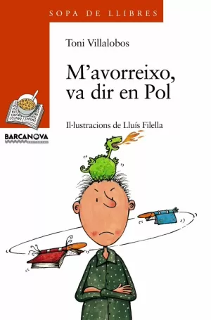 M'AVORREIXO VA DIR EN POL