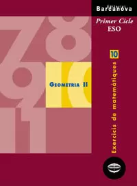 GEOMETRÍA II, EXERCICIS DE MATEMÀTIQUES 10, ESO, 2 CICLE GEOMETRÍA II, EXERCICIS DE MATEMÀTIQUES 10, ESO, 2 CICLE