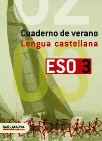 LENGUA CASTELLANA 3 ESO CUADERNO DE VERANO