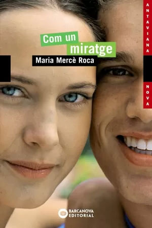 COM UN MIRATGE COM UN MIRATGE