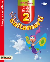 NOU SALTAMARTÍ 2 LENGUA CASTELLANA, 2 EDUCACIÓN PRIMARIA, CICLE INICIAL (BALEARES, CATALUÑA)