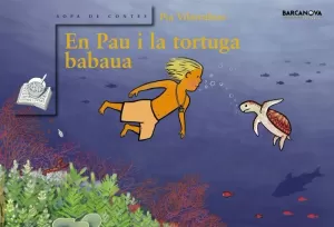 EN PAU I LA TORTUGA BABAUA