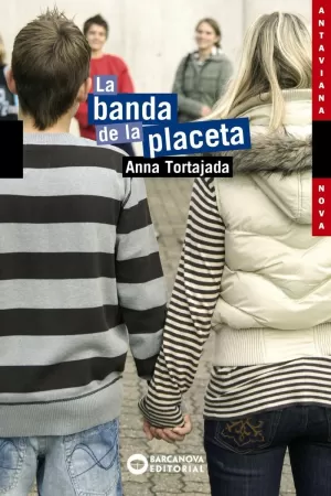 LA BANDA DE LA PLACETA