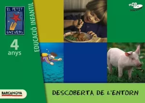 EL PETIT UNIVERS (VERD) DESCOBERTA L'ENTORN P4 EL PETIT UNIVERS (VERD) DESCOBERTA L'ENTORN P4