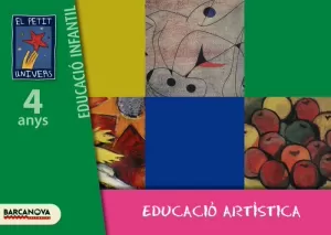 EL PETIT UNIVERS P4. EDUCACIÓ ARTÍSTICA. CARPETA DE L ' ALUMNE