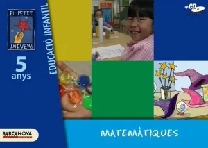EL PETIT UNIVERS P5 MATEMATIQUES CARPETA DE L ' ALUMNE