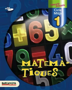 MATEMÀTIQUES 1 CM. LLIBRE DE L ' ALUMNE