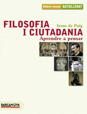 FILOSOFIA I CIUTADANIA, 1 BATXILLERAT (BALEARES, CATALUÑA) FILOSOFIA I CIUTADANIA, 1 BATXILLERAT (BALEARES, CATALUÑA)
