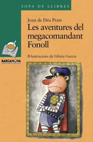 LES AVENTURES DEL MEGACOMANDANT FONOLL