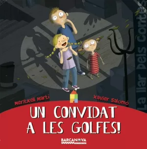 UN CONVIDAT A LES GOLFES!