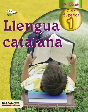 LLENGUA CATALANA 1 CS 5 EDUCACIÓ PRIMÀRIA LLENGUA CATALANA 1 CS 5 EDUCACIÓ PRIMÀRIA