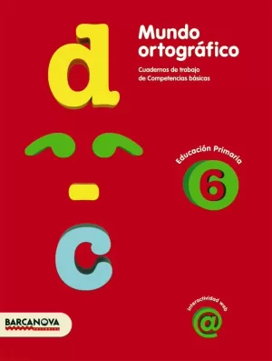 MUNDO ORTOGRÁFICO 6 MUNDO ORTOGRÁFICO 6