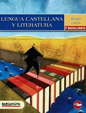 LENGUA CASTELLANA Y LITERATURA 2 BACHILLERATO LIBRO DEL ALUMNO