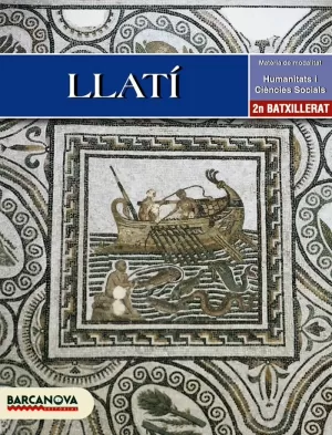 LLATÍ 2 BATXILLERAT. LLIBRE DE L ' ALUMNE