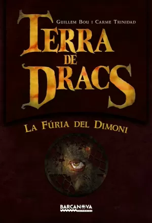 TERRA DE DRACS - LA FÚRIA DEL DIMONI