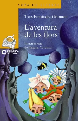 L'AVENTURA DE LES FLORS