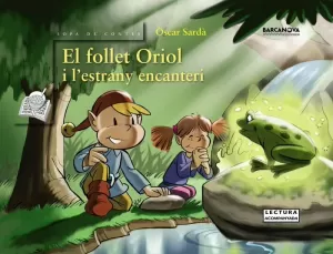EL FOLLET ORIOL I L'ESTRANY ENCANTERI EL FOLLET ORIOL I L'ESTRANY ENCANTERI