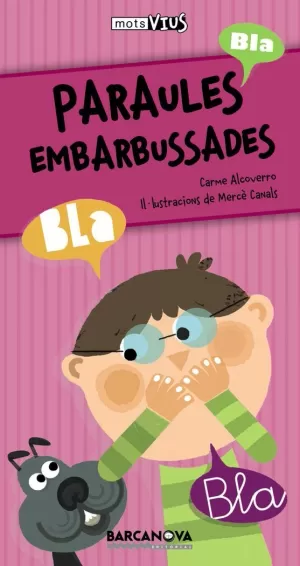 PARAULES EMBARBUSSADES