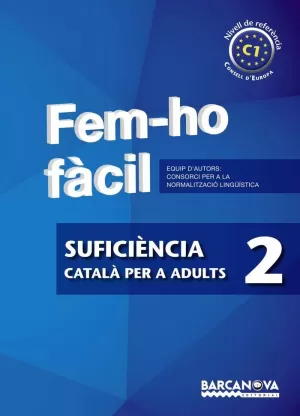 FEM-HO FÀCIL. SUFICIÈNCIA 2. C1