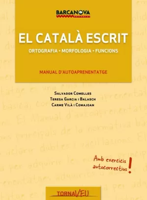 EL CATALÀ ESCRIT, CATALÀ PER A ADULTS, (CATALUNYA, ILLES BALEARS)