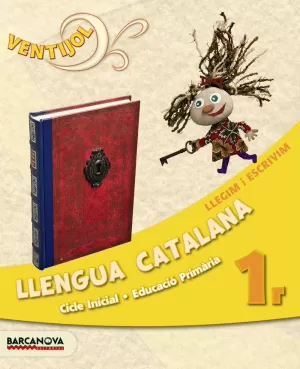 VENTIJOL 1 CI. LLENGUA CATALANA. LLEGIM I ESCRIVIM. LLIBRE DE L ' ALUMNE