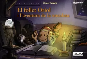 EL FOLLET ORIOL I L ' AVENTURA DE LA XOCOLATA