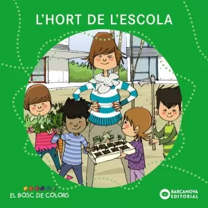 L'HORT DE L'ESCOLA L'HORT DE L'ESCOLA