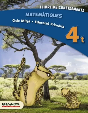 MATEMÀTIQUES 4T CM. LLIBRE DE CONEIXEMENTS