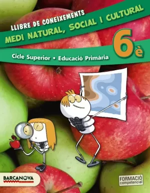 MEDI NATURAL, SOCIAL I CULTURAL 6È CS. LLIBRE DE CONEIXEMENTS (ED. 2015)