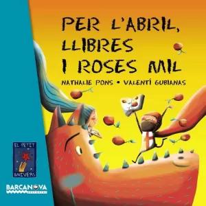 PER L'ABRIL, LLIBRES I ROSES MIL