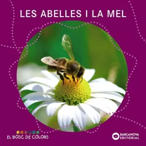 LES ABELLES I LA MEL