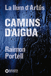 CAMINS D'AIGUA