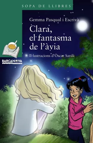 CLARA, EL FANTASMA DE L¿ÀVIA