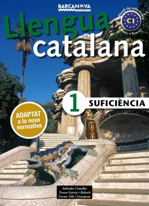 SUFICIÈNCIA 1. LLIBRE DE L ' ALUMNE 2017 NOVA NORMATIVA