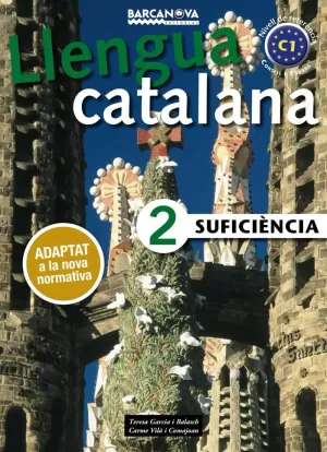 SUFICIÈNCIA 2. LLIBRE DE L ' ALUMNE 2017 NOVA NORMATIVA