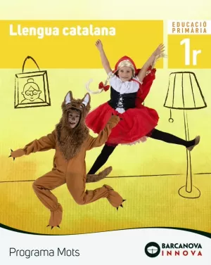 LLENGUA 1R.PRIMARIA. LLIGADA. INNOVA. PROGRAMA MOTS