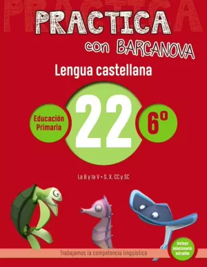 PRACTICA CON BARCANOVA. LENGUA CASTELLANA 22