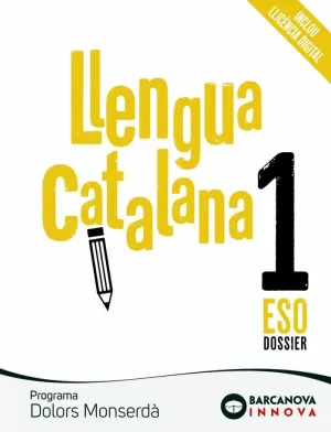 DOLORS MONSERDÀ 1 ESO. LLENGUA CATALANA