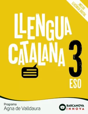 AGNA DE VALLDAURA 3 ESO. LLENGUA CATALANA