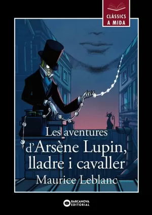 LES AVENTURES D'ARSÈNE LUPIN, LLADRE I CAVALLER