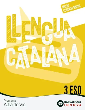 ALBA DE VIC 3 ESO. LLENGUA CATALANA