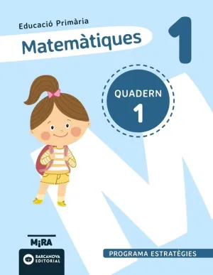 MATEMÀTIQUES 1. ESTRATÈGIES. QUADERN 1