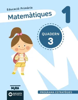 MATEMÀTIQUES 1. ESTRATÈGIES. QUADERN 3