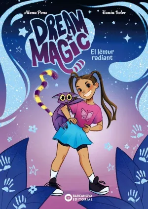 DREAM MAGIC. EL LÈMUR RADIANT