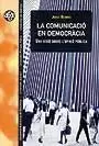 COMUNICACIO EN DEMOCRACIA,LA