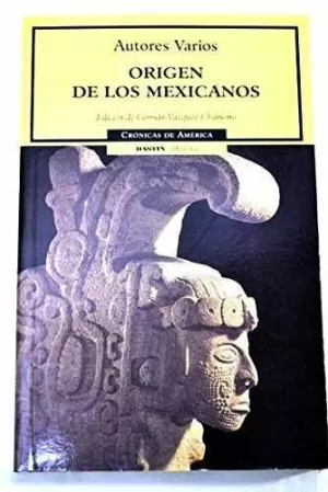 ORIGEN DE LOS MEXICANOS